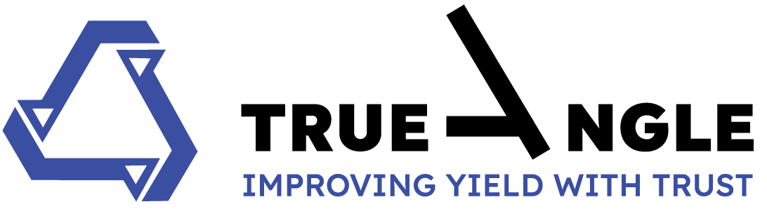 TRUE ANGLE- IMPROVING YIELD WITH TRUST